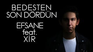 Bedesten feat. XİR - Efsane (Produced by Denizkan Boz) Resimi