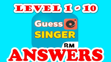 Guess The Singer ? Level 1 - 10 - All Answers - Walkthrough ( By Bosphorus Mobile )