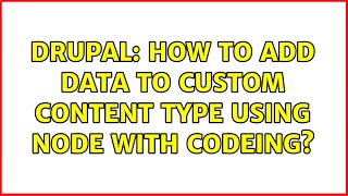 Drupal: How to add data to custom content type using node with codeing? Wealth