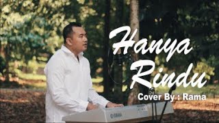 Andmesh Kamaleng - Hanya Rindu (Cover By Rama)