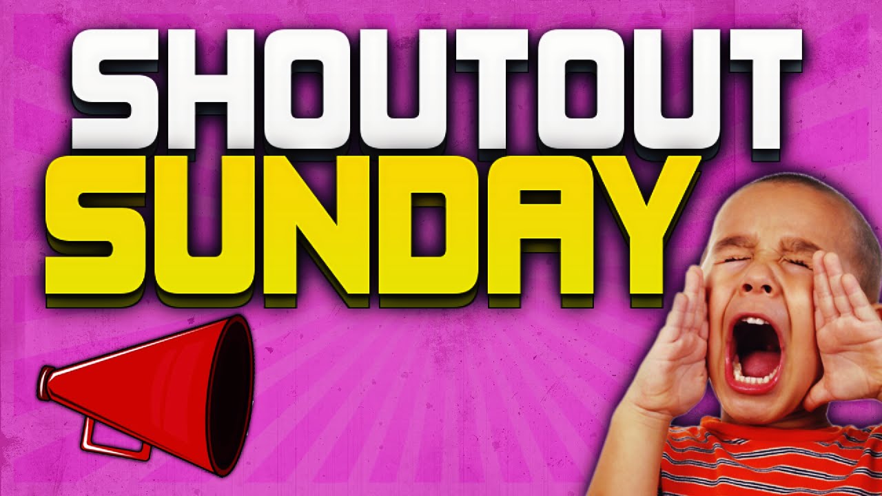 SHOUTOUT SUNDAY #3 GAIN ACTIVE SUBSCRIBERS!
