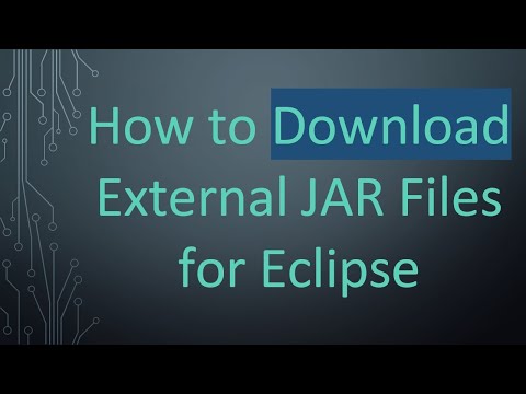 How to Download External JAR Files for Eclipse