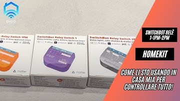 SwitchBot Relè! - Controlliamo tutto grazie ai relè Matter!