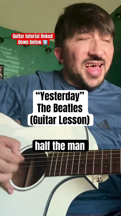 “Yesterday” - The Beatles (Guitar Lesson) #guitar #guitarlesson #thebeatles #singer #acoustic