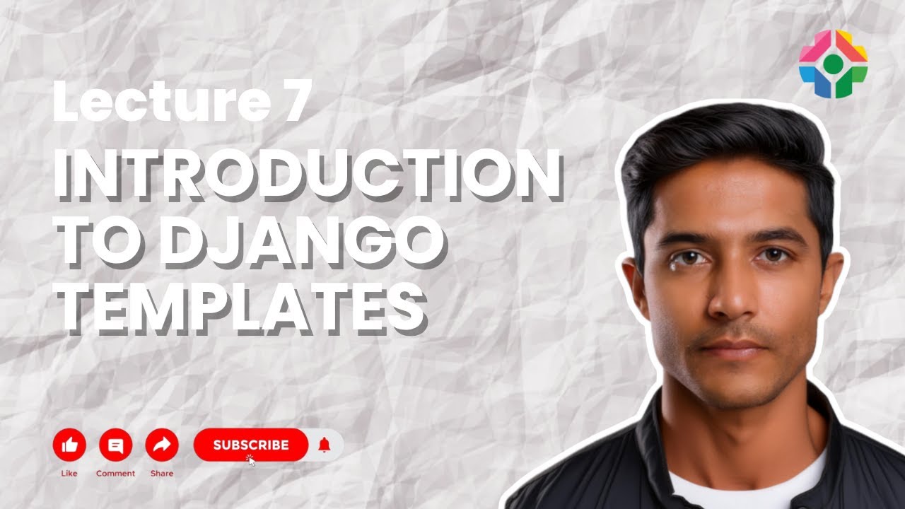 Lecture 7: Introduction to Django Templates - YouTube