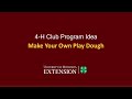 4h club program idea  make your own play dough