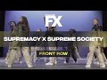 Supremacy  supreme society projekt fx 2022 gawa front row 4k