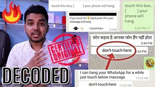 Whatsapp Hangs by Don't Touch Message | Breaking the Code & Fully Decoded | Hindi - हिंदी screenshot 1