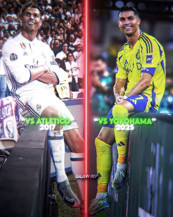 Ronaldo 2025 vs 2017 Celebration 🤩