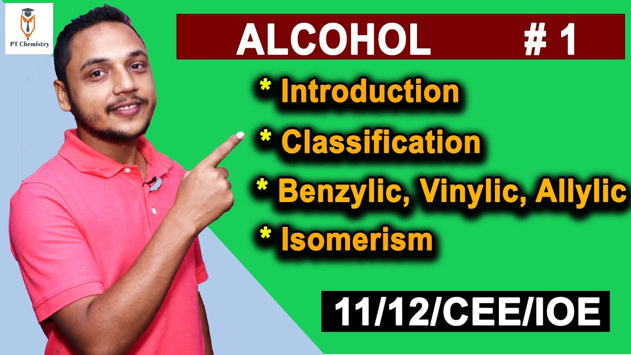 Organic Chemistry || Alcohol || Allylic, Benzylic, Vinylic || Isomerism || PT Chemistry