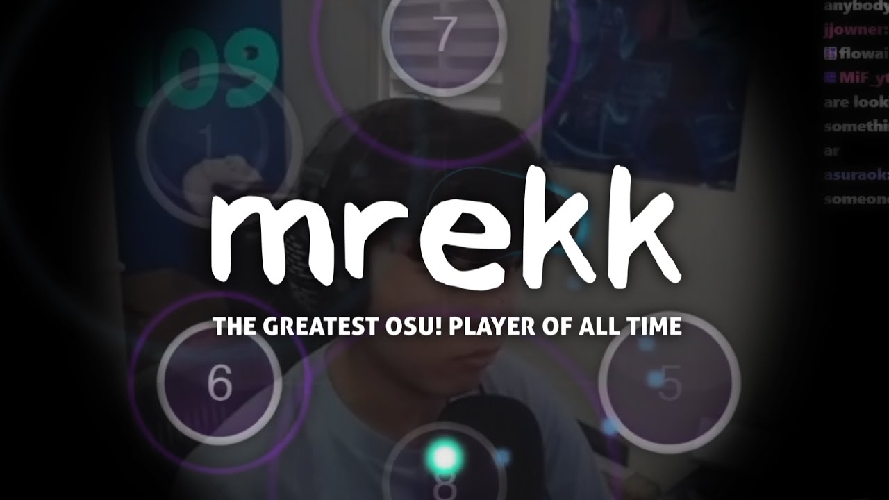 mrekk: The Greatest osu! Player of All Time