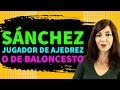 Sánchez: ¿Jugador de ajedrez o de baloncesto? FORJA 252 #sanchez #psoe #política #españa #filosofia