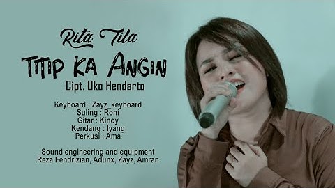 lagu sunda hits Rita Tila - Titip ka Angin cipt: Uko Hendarto (Live Cover Version)