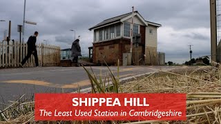 Shippea Hill - Least Used Station Cambridgeshire