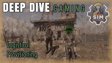 Diving into Sim Settlements 2 Chs 1 & 2 - 09 Logistical Provisioning