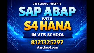 SAP ABAP with S4 HANA | Demo Session 2 | VTS SCHOOL