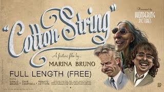 Cotton String | Micro-Budget Indie Feature Film