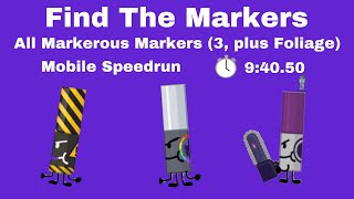 All Markerous Markers (3, plus Foliage) Full Speedrun | 9:40.50 | Find The Markers