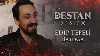 BATUGA | Edip Tepeli Özel Röportaj - Destan Basın Lansmanı