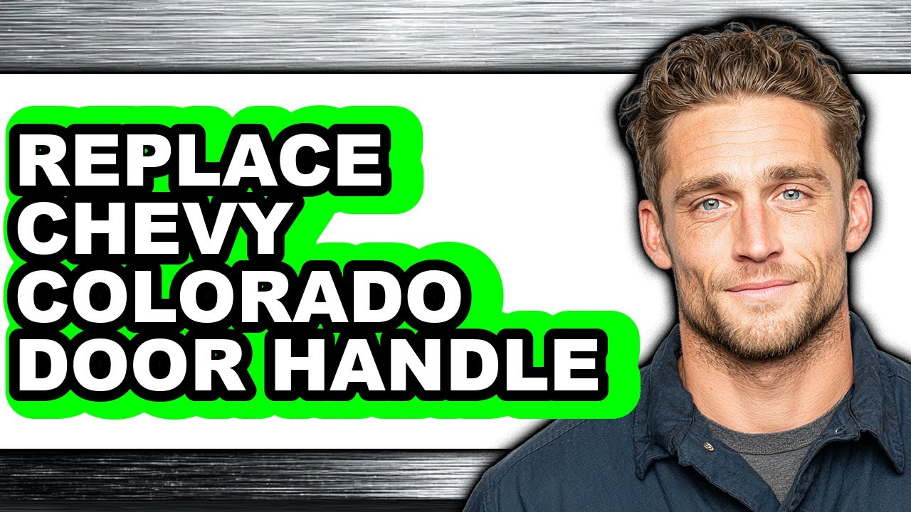 How To Replace Chevy Colorado Door Handle - Easy Guide - YouTube