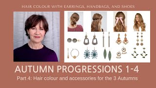 Autumn Progressions, Hair Colour, Accessories, and Transitions