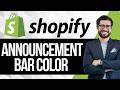 How to Change Announcement Bar Color in Shopify