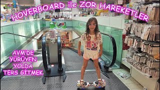 YENİ HOVERBOARD ile ZOR HAREKETLER - AVM'de Yürüyen Yolda Ters Gitmek - Eğlenceli Çocuk Videosu BF