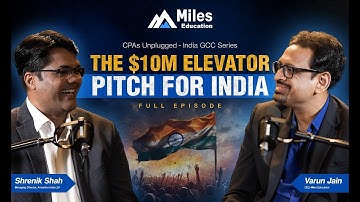 CPAs Unplugged with Varun Jain | India GCC Series | Ft. Shrenik Shah | Full Episode