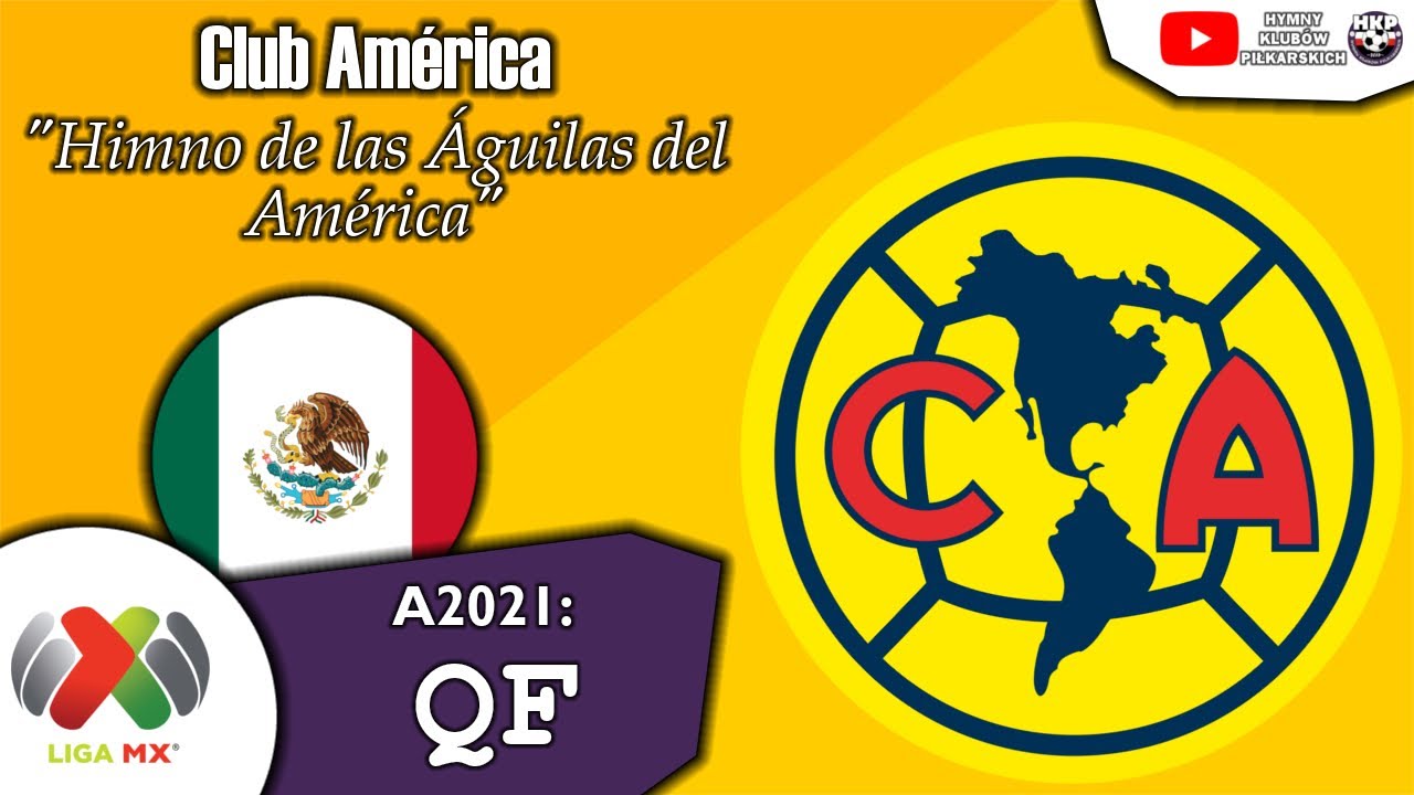Club América Anthem - 