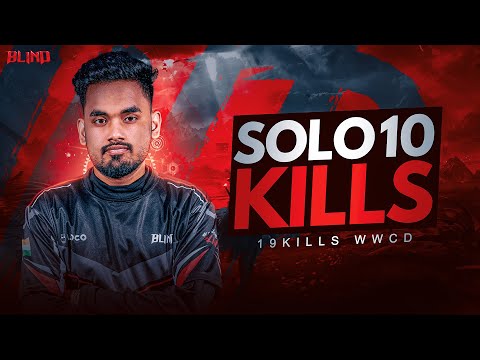 Solo 10 kills 🔥 | 19 Kills WWCD | IGL POV |Team BLIND | BLINDManya