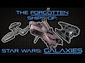 The Forgotten Ships of Star Wars: Galaxies