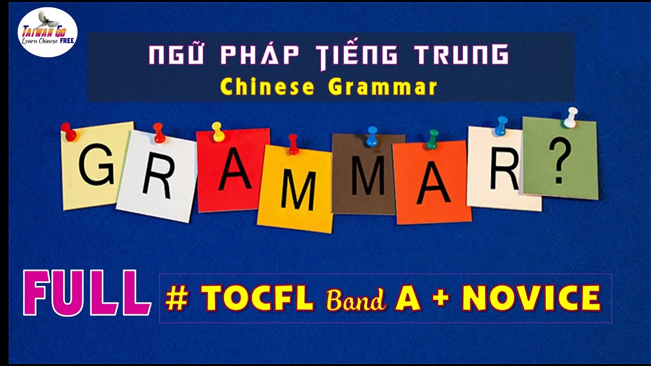 Ngữ pháp TOCFL Band A/ TOCFL Grammar Band A/ TOCFL 語法 - YouTube