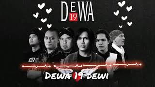 Dewa 19  Dewi Mp3 Mix