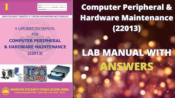 MSBTE | 22013-Computer Peripheral & Hardware Maintenance | CS  / IT | I Scheme Lab Manual  Answers |