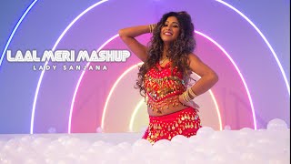 SANJANA - LAAL MERI MASHUP  ( OFFICIAL MUSICVIDEO BY TSMUSICSTUDIO ) CHUTNEY MASHUP