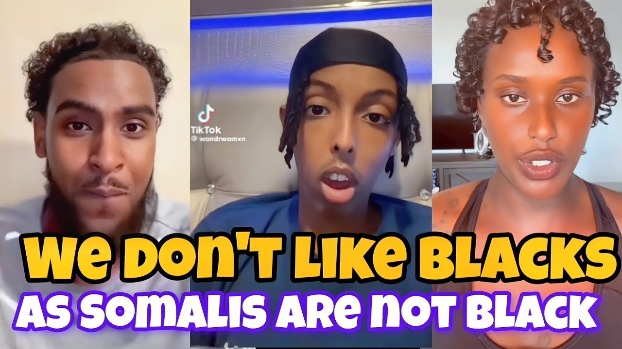 This is why Somalis don't want to be called BLACK