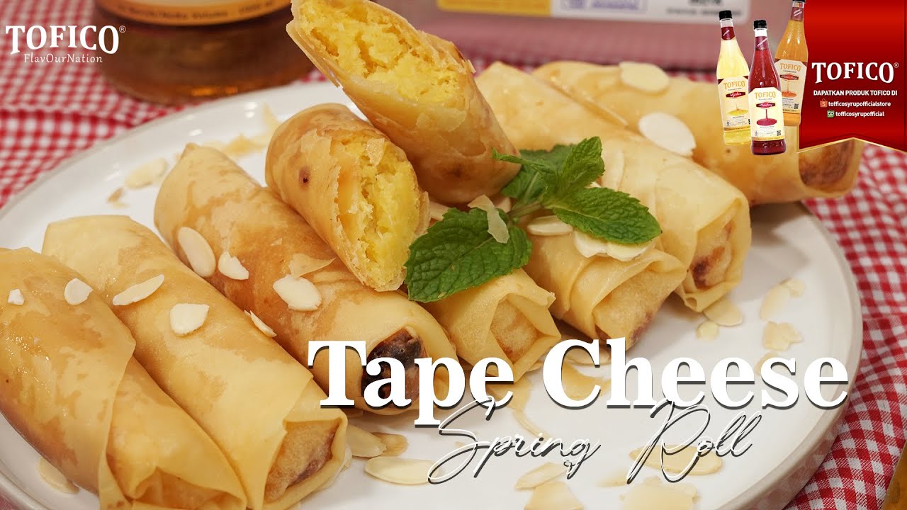 Membuat Camilan Simple dan Enak Berbahan Dasar Tape - Tape Cheese Spring Roll - Lumpia Peyeum Keju