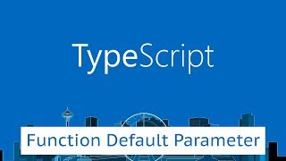 13. Tutorial TypeScript : Function Default Parameter - Bahasa Indonesia
