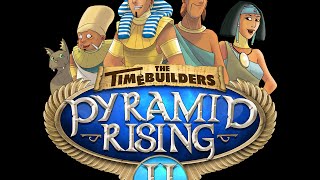 The Timebuilders - Pyramid Rising II - Level 41