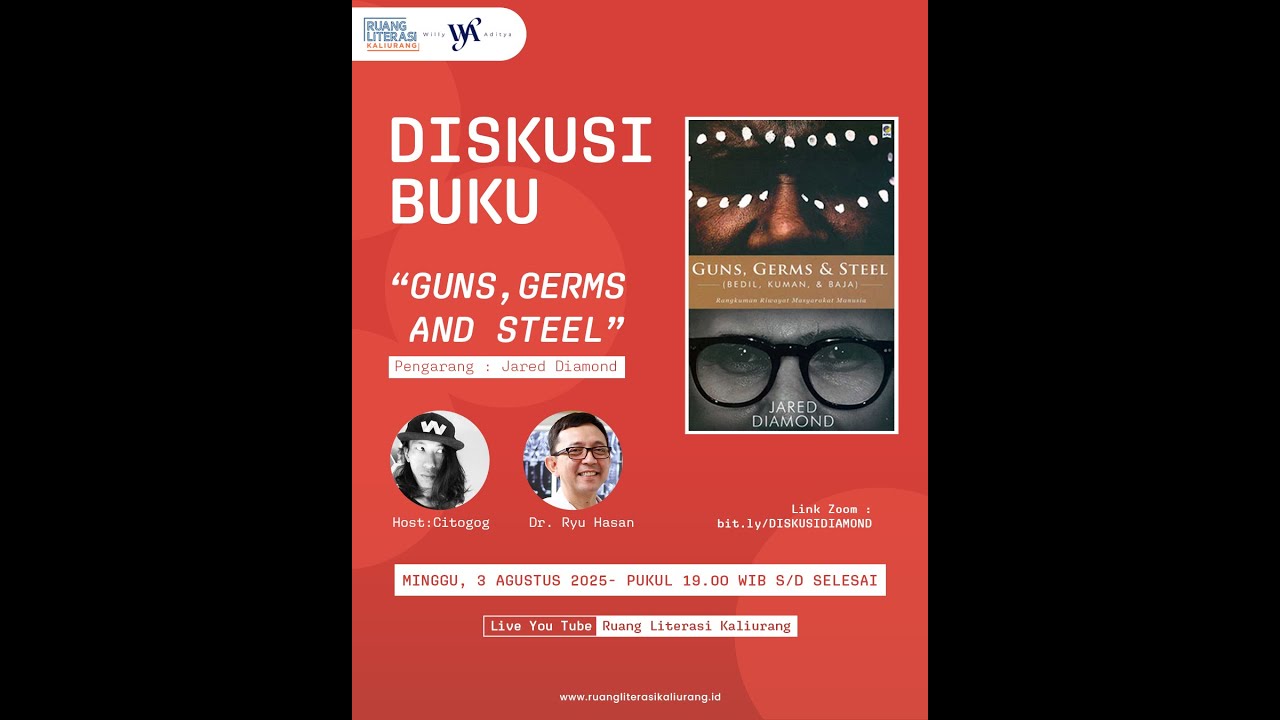 Diskusi Buku Guns, Germs, and Steel oleh Jared Diamond bersama Dr. Ryu Hasan