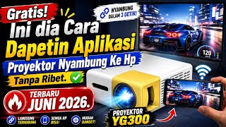 GRATIS! Cara Menyambungkan Proyektor YG300 ke HP Tanpa Ribet Terbaru 2026
