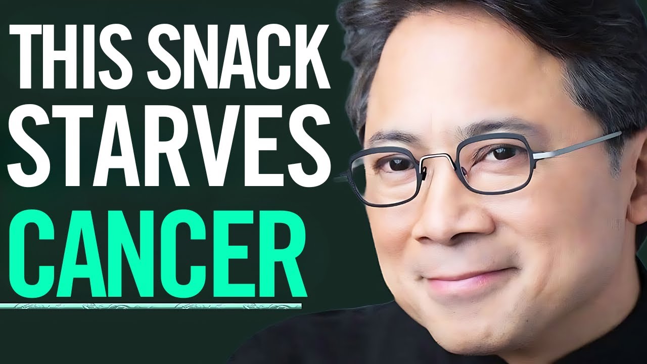 These 5 SNACKS Starves Cancer and Burn Fat ‎️‍🔥 Dr. William Li