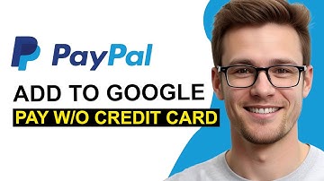 How To Add PayPal to Google Pay Without Credit Card (WORKING 2025!)