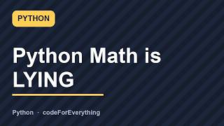 Python Math is LYING 🤯