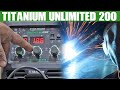 Titanium Unlimited 200 Multi-process | Best value welder from Harbor Freight?