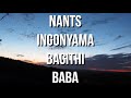 Nants Ingonyama Bagithi Baba Sithi Uhm Ingonyama