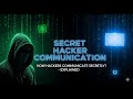 Secret Hacker Communications Revealed: Steganography & Hidden Messages ๐