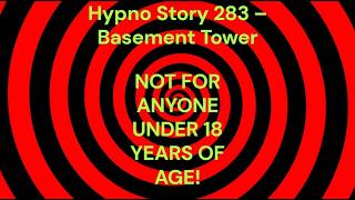 Hypno Story 283 – Basement Tower