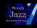 ゆったり静かめ ジャズ・スタンダード 作業用、勉強用、カフェ・バータイムに。Slow Jazz and Bossanova Standards BGM