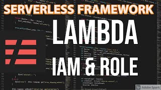 Serverless Lambda Roles and Permissions #08
